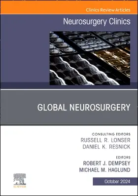 Haglund / Dempsey |  Global Neurosurgery, An Issue of Neurosurgery Clinics of North America | Buch |  Sack Fachmedien