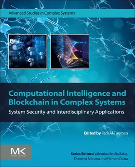 Al-Turjman | Computational Intelligence and Blockchain in Complex Systems | Buch | 978-0-443-13268-1 | sack.de
