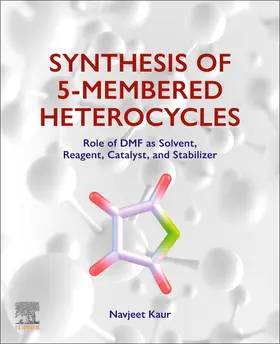 Synthesis of 5-Membered Heterocycles | Buch | 978-0-443-13423-4 | sack.de