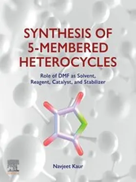 Kaur BSc / Kaur |  Synthesis of 5-Membered Heterocycles | eBook | Sack Fachmedien