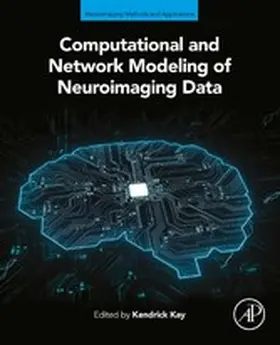 Kay |  Computational and Network Modeling of Neuroimaging Data | eBook | Sack Fachmedien