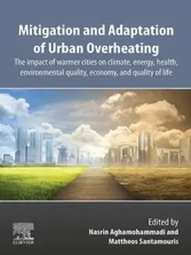 Aghamohammadi / Santamouris |  Mitigation and Adaptation of Urban Overheating | eBook | Sack Fachmedien