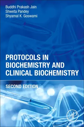Prakash Jain / Pandey / K Goswami |  Protocols in Biochemistry and Clinical Biochemistry | Buch |  Sack Fachmedien