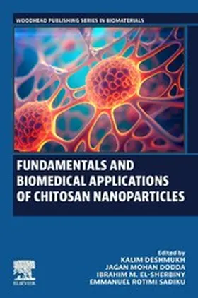 Deshmukh / Mohan Dodda / El-Sherbiny | Fundamentals and Biomedical Applications of Chitosan Nanoparticles | E-Book | sack.de