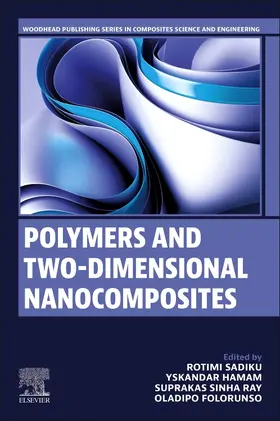 Sadiku / Hamam / Ray | Polymers and Two-Dimensional Nanocomposites | Buch | 978-0-443-14131-7 | sack.de