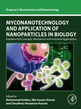 Kuddus / Ahmad / Mustansar Hussain |  Myconanotechnology and Application of Nanoparticles in Biology | eBook | Sack Fachmedien