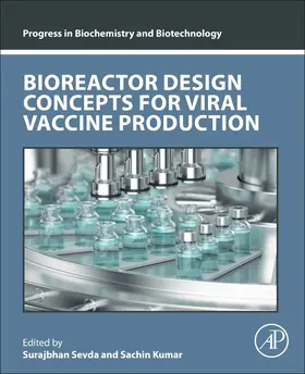 Sevda / Kumar | Bioreactor Design Concepts for Viral Vaccine Production | Buch | 978-0-443-15378-5 | sack.de