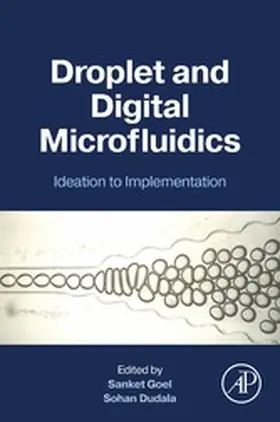Goel / Dudala |  Droplet and Digital Microfluidics | eBook | Sack Fachmedien