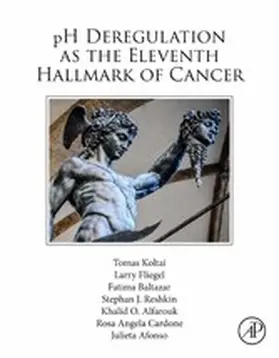 Koltai / Fliegel / Reshkin | pH Deregulation as the Eleventh Hallmark of Cancer | E-Book | sack.de