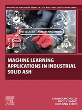 Qi / Chen / Yilmaz |  Machine Learning Applications in Industrial Solid Ash | eBook | Sack Fachmedien