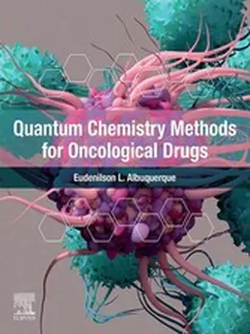 Albuquerque | Quantum Chemistry Methods for Oncological Drugs | E-Book | sack.de