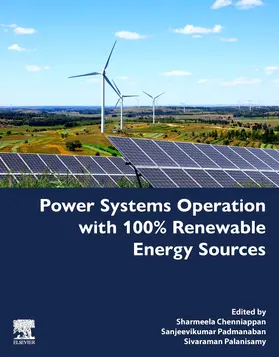 Padmanaban / Chenniappan / Palanisamy |  Power Systems Operation with 100% Renewable Energy Sources | Buch |  Sack Fachmedien