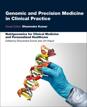 Kumar / Kaput |  Nutrigenomics for Clinical Medicine and Personalized Healthcare | Buch |  Sack Fachmedien