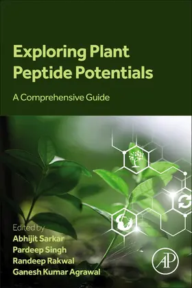 Sarkar / Singh / Rakwal |  Exploring Plant Peptide Potentials | Buch |  Sack Fachmedien