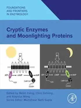 Irving / Gehring / Wong |  Cryptic Enzymes and Moonlighting Proteins | eBook | Sack Fachmedien