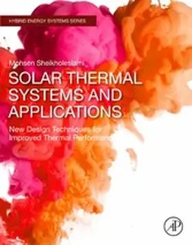 Sheikholeslami |  Solar Thermal Systems and Applications | eBook | Sack Fachmedien