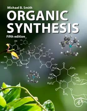 Smith | Organic Synthesis | Buch | 978-0-443-15867-4 | www2.sack.de