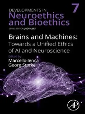 Ienca / Starke |  Brains and Machines: Towards a unified Ethics of AI and Neuroscience | eBook | Sack Fachmedien
