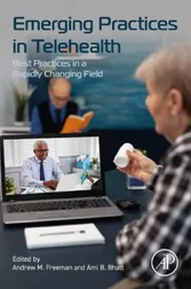 Freeman / Bhatt MD | Emerging Practices in Telehealth | E-Book | sack.de