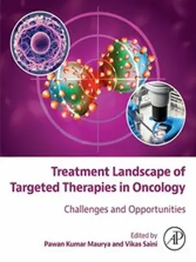Maurya / Saini |  Treatment Landscape of Targeted Therapies in Oncology | eBook | Sack Fachmedien