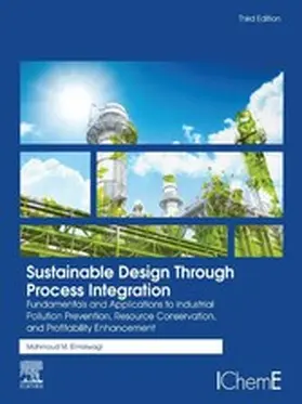 El-Halwagi | Sustainable Design Through Process Integration | E-Book | sack.de