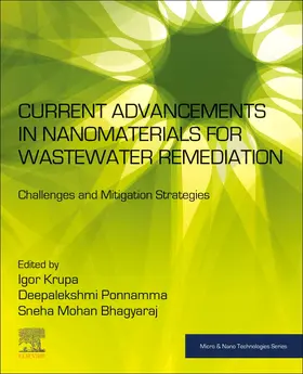 Krupa / Ponnamma / Bhagyaraj |  Current Advancements in Nanomaterials for Wastewater Remediation | Buch |  Sack Fachmedien