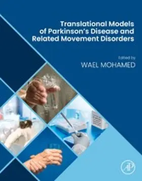 Mohamed |  Translational Models of Parkinson's Disease and related Movement Disorders | eBook | Sack Fachmedien
