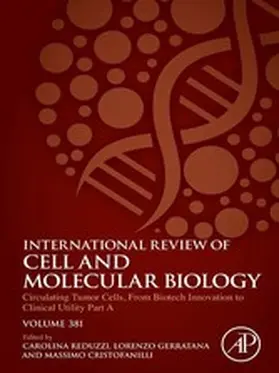 Reduzzi / Gerratana / Cristofanilli |  Circulating Tumor Cells, From Biotech Innovation to Clinical Utility Part A | eBook | Sack Fachmedien