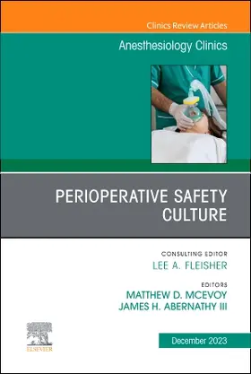 Mcevoy / Abernathy |  Perioperative Safety Culture, an Issue of Anesthesiology Clinics | Buch |  Sack Fachmedien