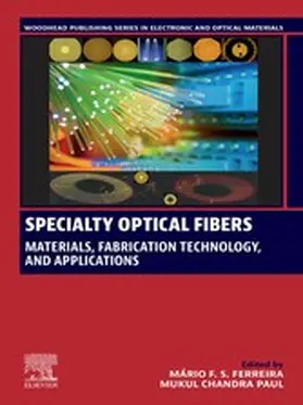 Ferreira / Paul |  Specialty Optical Fibers | eBook | Sack Fachmedien