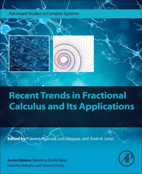 Agarwal / Martínez / Lenzi | Recent Trends in Fractional Calculus and Its Applications | Buch | 978-0-443-18505-2 | sack.de