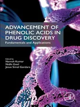 Kumar / Goel / Gandara | Advancement of Phenolic Acids in Drug Discovery | E-Book | sack.de
