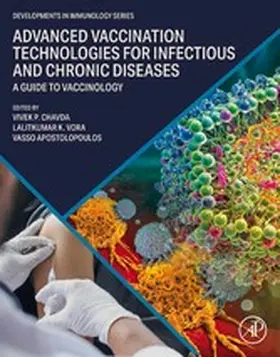Apostolopoulos / Vora / Chavda |  Advanced Vaccination Technologies for Infectious and Chronic Diseases | eBook | Sack Fachmedien