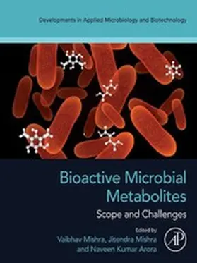 Mishra / Arora |  Bioactive Microbial Metabolites | eBook | Sack Fachmedien