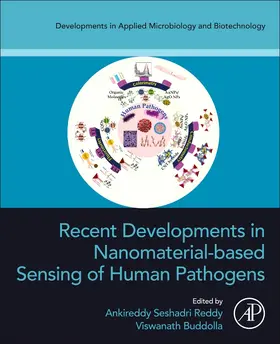 Ankireddy / Buddolla | Recent Developments in Nanomaterial-Based Sensing of Human Pathogens | Buch | 978-0-443-18574-8 | sack.de