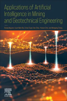 Nguyen / Bui / Topal |  Applications of Artificial Intelligence in Mining and Geotechnical Engineering | Buch |  Sack Fachmedien