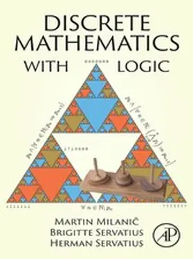 Milanic / Servatius |  Discrete Mathematics With Logic | eBook | Sack Fachmedien