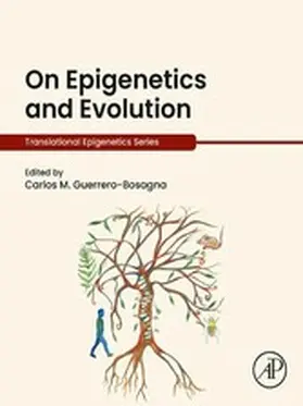 Guerrero-Bosagna |  On Epigenetics and Evolution | eBook | Sack Fachmedien