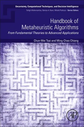 Tsai / Chiang | Handbook of Metaheuristic Algorithms | Buch | 978-0-443-19108-4 | sack.de