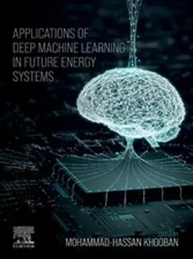 Khooban | Applications of Deep Machine Learning in Future Energy Systems | E-Book | sack.de