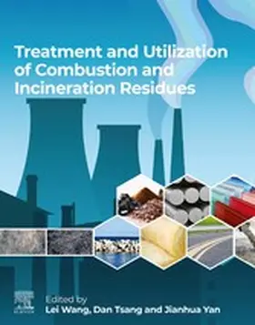 Wang / Tsang / Yan |  Treatment and Utilization of Combustion and Incineration Residues | eBook | Sack Fachmedien