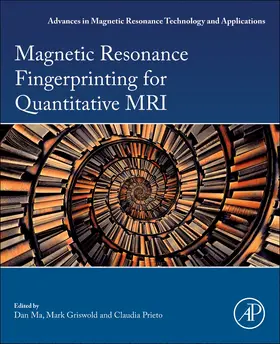 Ma / Griswold / Prieto |  Magnetic Resonance Fingerprinting for Quantitative MRI | Buch |  Sack Fachmedien