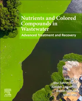 Yaser / Lamaming / Johnson |  Nutrients and Colored Compounds in Wastewater | Buch |  Sack Fachmedien