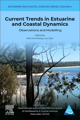 Wang / Qiao |  Current Trends in Estuarine and Coastal Dynamics | Buch |  Sack Fachmedien
