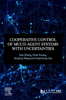 Zhang / Huang / Wang |  Cooperative Control of Multi-Agent Systems with Uncertainties | Buch |  Sack Fachmedien