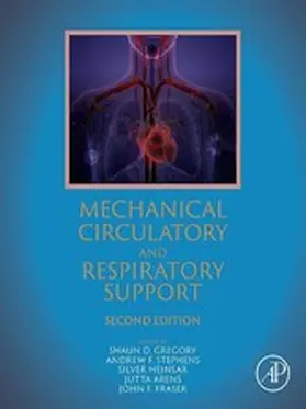 Gregory / Stephens / Heinsar |  Mechanical Circulatory and Respiratory Support | eBook | Sack Fachmedien