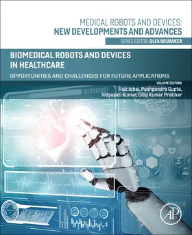 Iqbal / Gupta / Kumar | Biomedical Robots and Devices in Healthcare | Buch | 978-0-443-22206-1 | sack.de