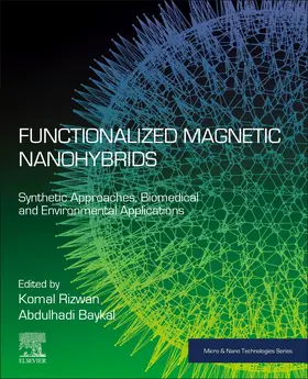 Rizwan / Baykal | Functionalized Magnetic Nanohybrids | Buch | 978-0-443-22248-1 | sack.de