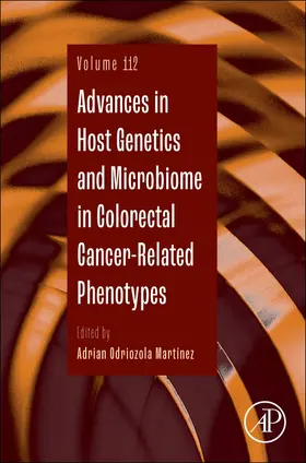 Advances in Host Genetics and Microbiome in Colorectal Cancer-Related Phenotypes | Buch | 978-0-443-22290-0 | sack.de