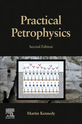 Kennedy | Practical Petrophysics | Buch | 978-0-443-22303-7 | sack.de